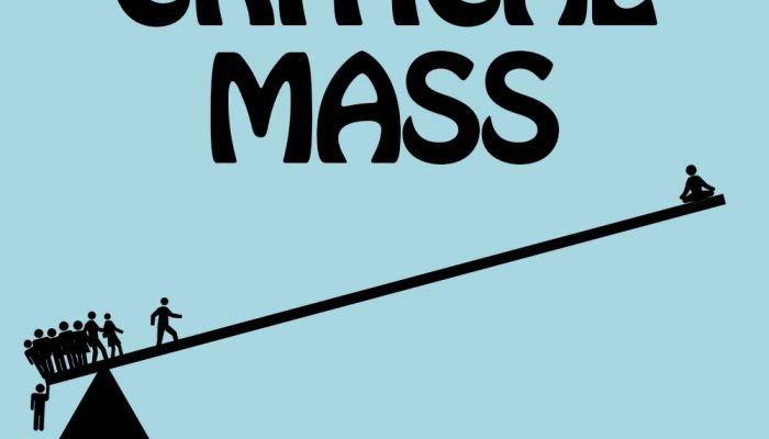 Critical Mass vs. The Way the World Works